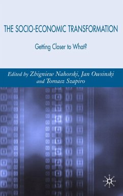 The Socio-Economic Transformation - Nahorski, Zbigniew; Owsinski, J.; Szapiro, Tomasz