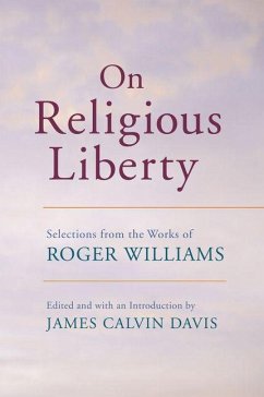On Religious Liberty - Williams, Roger
