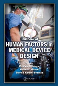 Handbook of Human Factors in Medical Device Design - Wiklund, Michael / Weinger, Matthew Bret / Gardner-Bonneau, Daryle Jean (ed.)