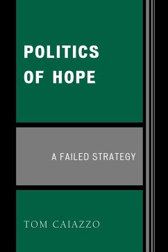 Politics of Hope - Caiazzo, Tom