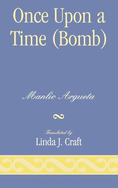 Once Upon a Time (Bomb) - Argueta, Manlio