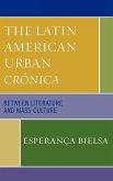 The Latin American Urban Crónica