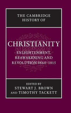 The Cambridge History of Christianity - Brown, Stewart J. / Tackett, Timothy (eds.)