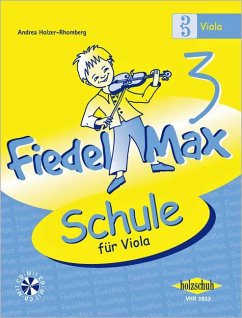 Fiedel-Max - Schule 3 für Viola - Holzer-Rhomberg, Andrea
