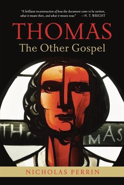 Thomas, the Other Gospel - Perrin, Nicholas