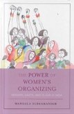 The Power of Women's Organizing: Gender, Caste, and Class in India