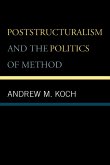 Poststructuralism and the Politics of Method