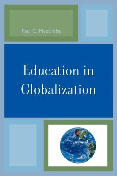 Education in Globalization - Mocombe, Paul C.