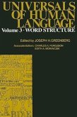 Universals of Human Language, Volume 3: Word Structure