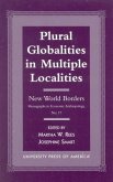 Plural Globalities in Multiple Localities: New World Borders