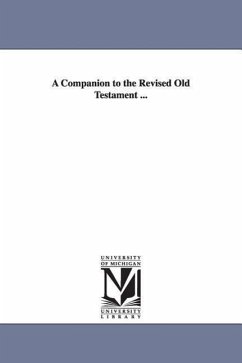 A Companion to the Revised Old Testament ... - Chambers, Talbot W. (Talbot Wilson)