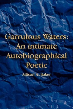 Garrulous Waters - Baker, Allison A.