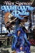 Wolf Who Rules, 2 - Spencer, Wen