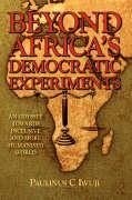 Beyond Africa's Democratic Experiments