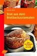 Brot aus dem Brotbackautomaten - Bild 1