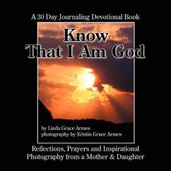 Know That I Am God - Armes, Linda Grace