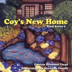 Coy's New Home: Pond Series 2 - Vargo, Patricia Desmond