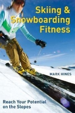 Skiing and Snowboarding Fitness - Hines, Mark