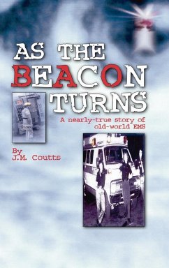 As the Beacon Turns - Coutts, J. M.