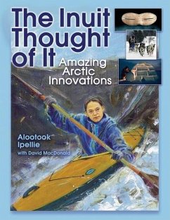 The Inuit Thought of It - Ipellie, Alootook