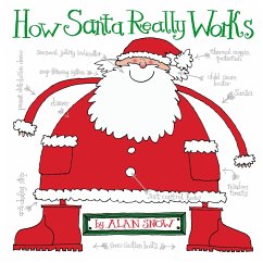 How Santa Really Works - Snow, Alan