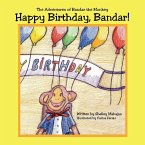 Happy Birthday, Bandar!: The Adventures of Bandar the Monkey