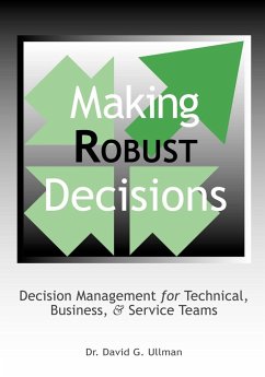Making Robust Decisions - Ullman, David G.