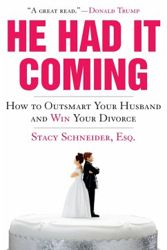 He Had It Coming - Schneider, Stacy