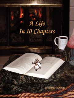 A Life in 10 Chapters - McBride, Margo
