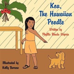 Koa, The Hawaiian Poodle