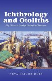 Ichthyology and Otoliths