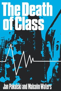 The Death of Class - Pakulski, Jan;Waters, Malcolm