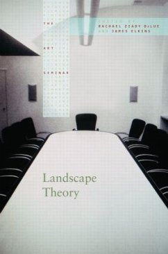 Landscape Theory - DeLue, Rachel / Elkins, James (eds.)