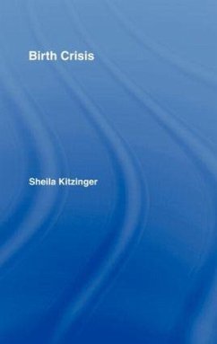 Birth Crisis - Kitzinger, Sheila