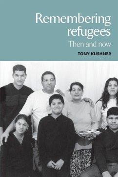 Remembering refugees - Kushner, Tony