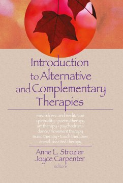 Introduction to Alternative and Complementary Therapies - Trepper, Terry S; Strozier, Anne; Carpenter, Joyce E