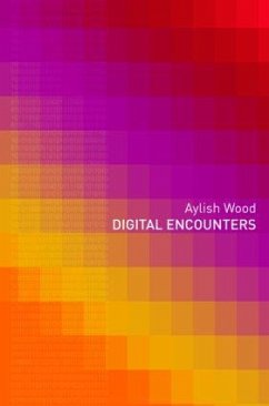 Digital Encounters - Wood, Aylish