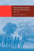 Irish Opinion and the American Revolution, 1760 1783