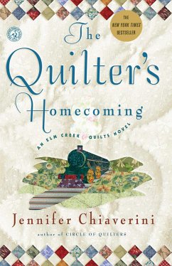 The Quilter's Homecoming - Chiaverini, Jennifer