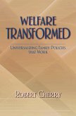 Welfare Transformed