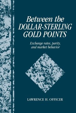 Between the Dollar-Sterling Gold Points - Officer, Lawrence H.; Lawrence H., Officer