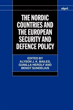 The Nordic Countries and the European Security and Defence Policy - Bailes, Alyson J. K. (ed.)