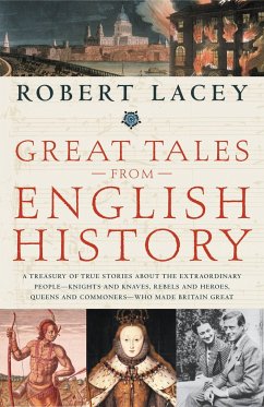 Great Tales from English History - Lacey, Robert