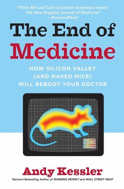 The End of Medicine - Kessler, Andy