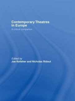 Contemporary Theatres in Europe - Kelleher, Joe / Ridout, Nicholas (eds.)