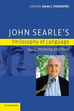 John Searle's Philosophy of Language - Tsohatzidis, Savas L. (ed.)