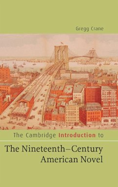 The Cambridge Introduction to The Nineteenth-Century American Novel - Crane, Gregg