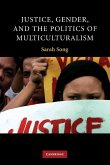 Justice, Gender, and the Politics of Multiculturalism