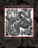 Leopoldo Méndez: Revolutionary Art and the Mexican Print