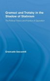 Gramsci and Trotsky in the Shadow of Stalinism